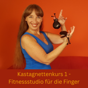 Kastagnettenkurs 1 - Fitnessstudio für die Finger, Frau mit Kastagnetten
